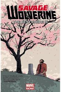 Savage Wolverine Volume 4: The Best There Is (marvel Now)