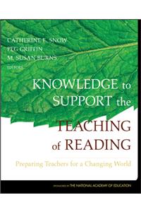 Knowledge to Support the Teaching of Reading