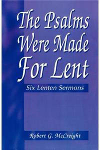 Psalms Were Made for Lent