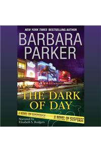 The Dark of Day Lib/E