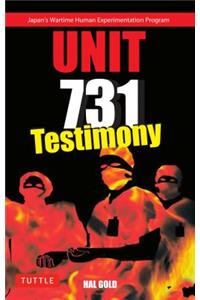 Unit 731 Testimony