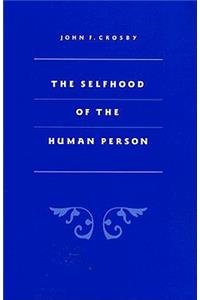 Selfhood of the Human Person