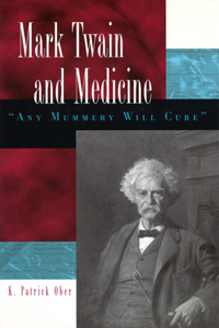 Mark Twain and Medicine