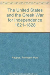 United States and the Greek War for Independence, 1821-1828