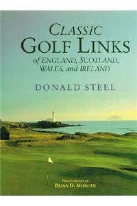 Classic Golf Links of England, Scotland, Wales, And Ireland