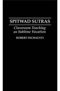Spitwad Sutras