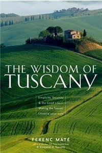Wisdom of Tuscany