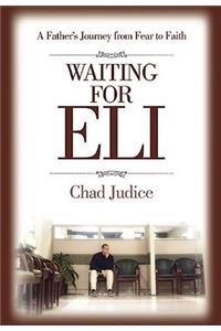 Waiting for Eli