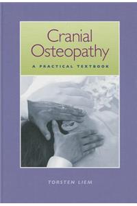 Cranial Osteopathy: A Practical Textbook