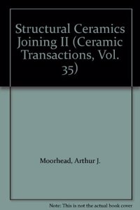 Structural Ceramics Joining II