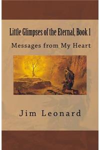 Little Glimpses of the Eternal