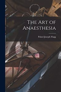 Art of Anaesthesia