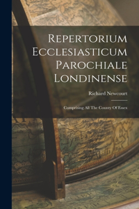 Repertorium Ecclesiasticum Parochiale Londinense