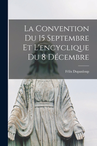 Convention Du 15 Septembre Et L'encyclique Du 8 Décembre