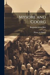 Mysore and Coorg