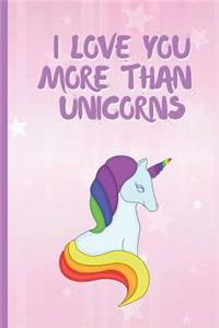 I Love You More Than Unicorns