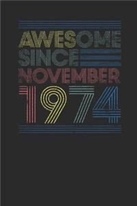 Awesome Since November 1974