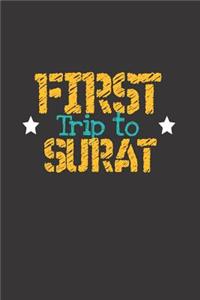 First Trip To Surat