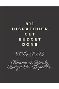 911 Dispatcher Get Budget Done