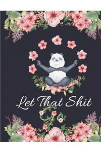 Let That Shit Go
