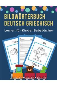 Bildwörterbuch Deutsch Griechisch Lernen für Kinder Babybücher
