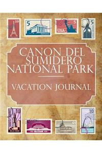 Canon del Sumidero National Park Vacation Journal