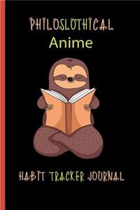 Philoslothical Anime Habit Tracker Journal