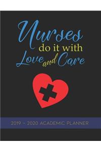 Nurses Do It With Love and Care