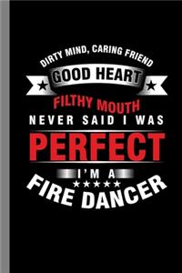 I'm A Fire Dancer