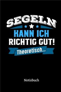 Segeln kann ich richtig gut - theoretisch