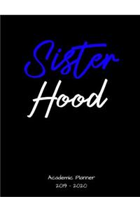 Sister Hood 2019 - 2020 Academic Planner