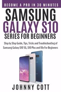 Samsung Galaxy S10 Series for Beginners