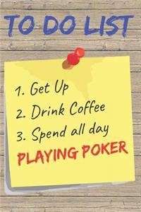 To Do List Playing Poker Blank Lined Journal Notebook