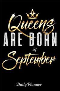Queens Are Born In September Daily Planner