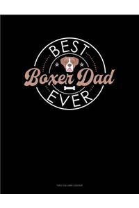 Best Boxer Dad Ever