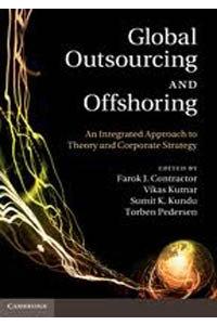 Global OutSourcing And Offshoring South Asian Edition An Integrated Approach To Theory And Corpora