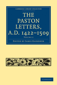 Paston Letters, A.D. 1422-1509