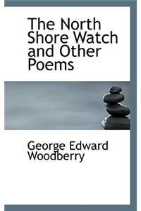 The North Shore Watch and Other Poems