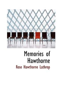 Memories of Hawthorne