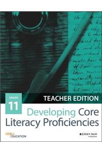 Developing Core Literacy Proficiencies, Grade 11
