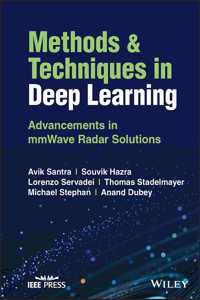 Methods and Techniques in Deep Learning: Advancements in Mmwave Radar Solutions