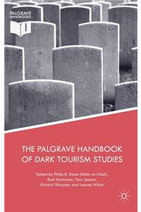 Palgrave Handbook of Dark Tourism Studies