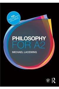 Philosophy for A2