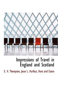 Impressions of Travel in England and Scotland
