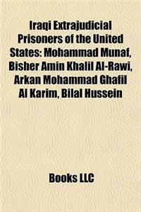 Iraqi Extrajudicial Prisoners of the United States