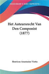 Het Auteursrecht Van Den Componist (1877)