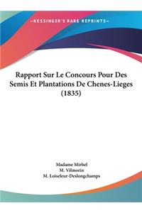 Rapport Sur Le Concours Pour Des Semis Et Plantations de Chenes-Lieges (1835)