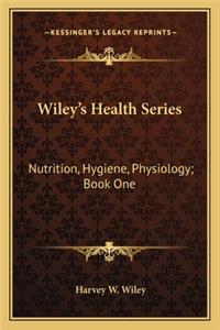 Wiley's Health Series