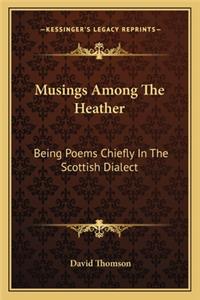 Musings Among the Heather