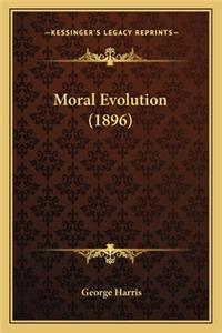 Moral Evolution (1896)